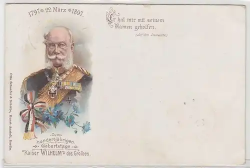 12528 Ak Lithographie Kaiser Wilhelm der Große 1897