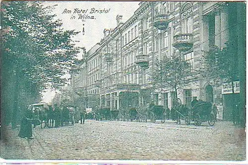 11681 Ak Wilna am Hotel Bristol um 1915