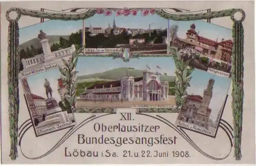 10916 Ak Oberlausitzer Bundesgesangsfest Löbau 1908