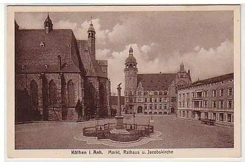 10865 Ak Köthen Markt Rathaus Jacobskirche um 1920