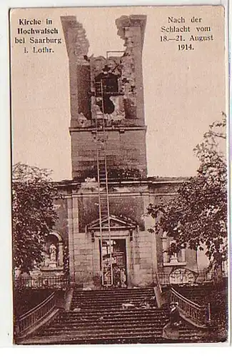 10762 Feldpost aK Kirche in Hochwalsch Lothr. 1917