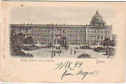 10678 Präge Ak Berlin kgl. Schloss und Lustgarten 1899