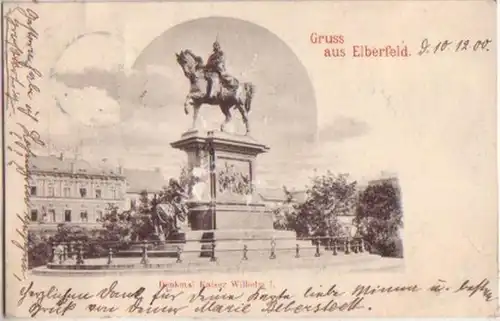 10485 Ak Gruß aus Elberfeld Denkmal Kaiser Wilhelm I.