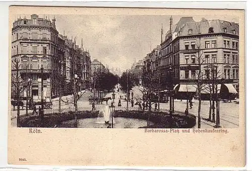 09705 Ak Cologne Barbarossaplatz et Hohenstaufenring 1900