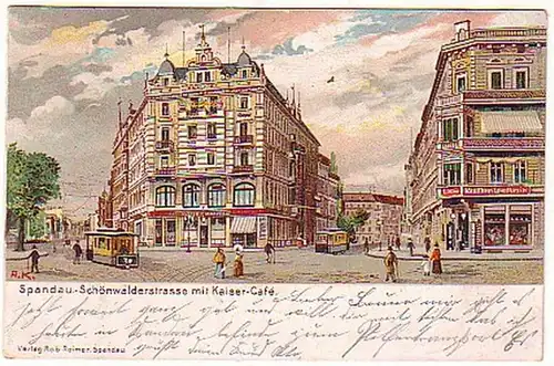 09118 Ak Spandau Schönwalderstrasse avec Kaiser Cafe 1905