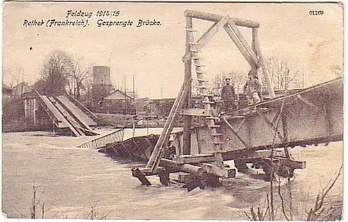 08968 Ak Rethel Frankreich gesprengte Brücke 1915