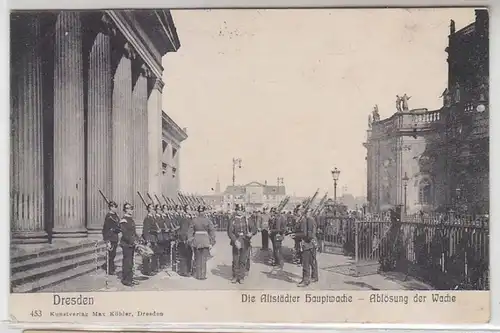 07365 Ak Dresden die altstädter Hauptwache Ablösung der Wache 1907