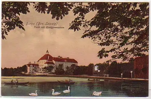 07181 Ak Borna Bez. Leipzig Teich mit Realgymnasium 1910