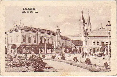 07111 Feldpost Ak Szabadka Ungarn Istvan Platz 1916