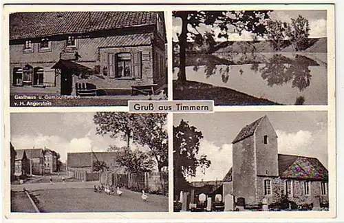 05874 Ak Gruß aus Timmern Gasthof usw. um 1940