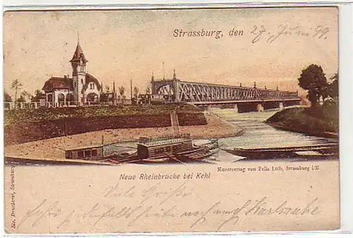 05481 Ak Strassburg neue Rheinbrücke bei Kehl 1899