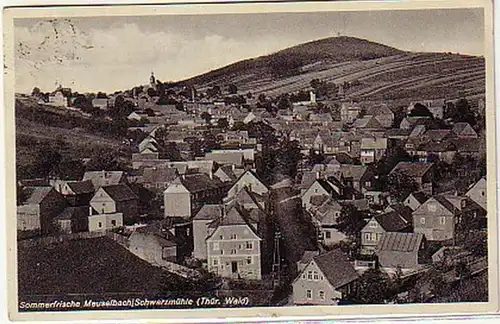 04972 Ak Sommerfrische Meuselbach/ Schwarzmühle 1939