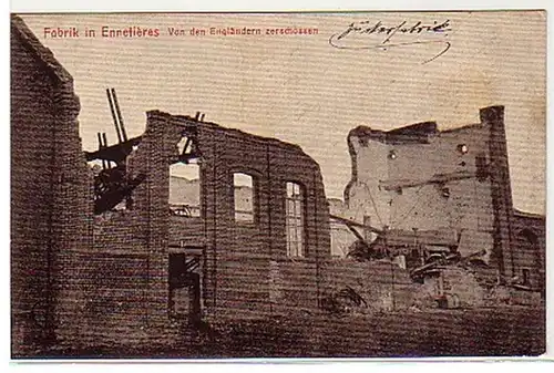 00811 Ak Frankreich Fabrik in Ennetières im 1. Weltkrieg
