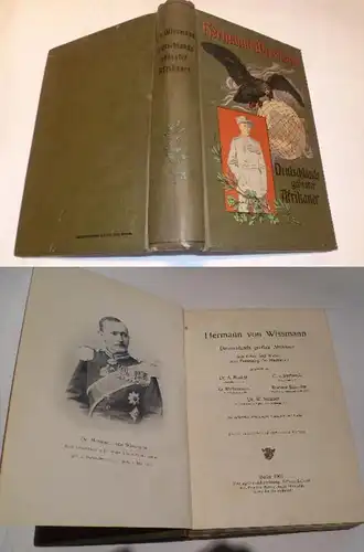 Hermann von Wissmann - Deutschlands grösster Afrikaner, Verl. Schall 1907 (3755)