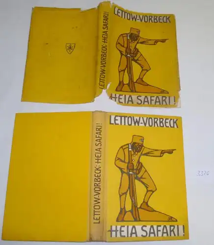Hea Safari! - La lutte de l'Allemagne en Afrique de L'Est, Lettov-Vorbeck 1920