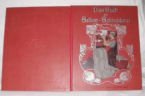 Das Buch der Selbst-Schneiderei (Brigitta Hochfelden und Marie Niedner) um 1940