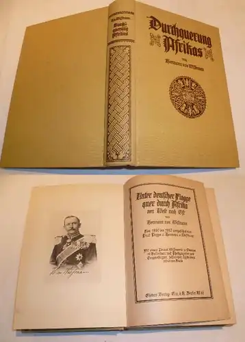 Durchquerung Afrikas, 2 Teile in einem Band, Wissmann 1901