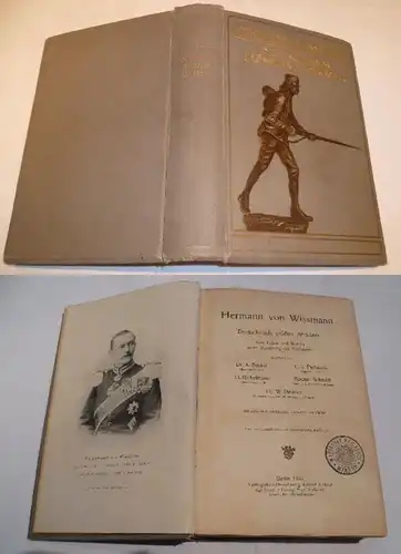 Hermann von Wissmann - Deutschlands grösster Afrikaner, Verl. Schall 1907 (3730)