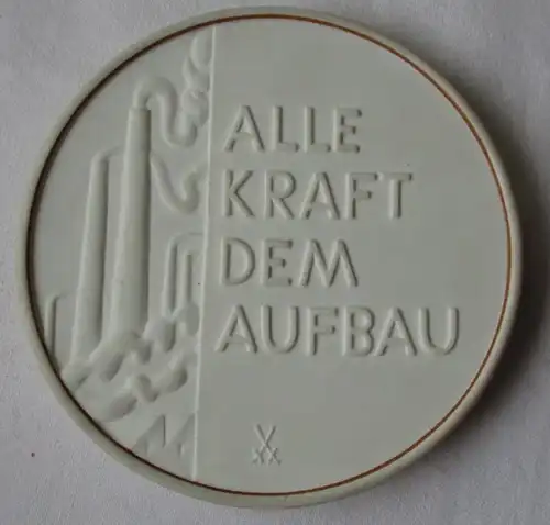 Porzellan Medaille Ehrengabe der Stadt Chemnitz - Alle Kraft dem Aufbau (134841)