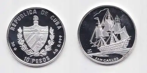 10 Pesos Silber M?nze Kuba Segelschiff San Carlos 2008 PP (129814)