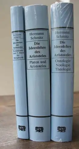 Schmitz, Hermann: Die Ideenlehre des Aristoteles