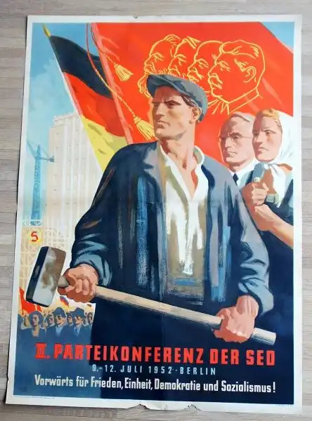 2. Parteikonferenz der SED. 9.-12.Juli 1952 . Berlin. Vorwärts für Frieden, Einheit, Demokratie und Sozialismus! 0