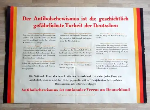 Der Antibolschewismus ist die geschichtlich gefährlichste Torheit der Deutschen. Antibolschewismus ist nationaler Verrat an Deutschland.