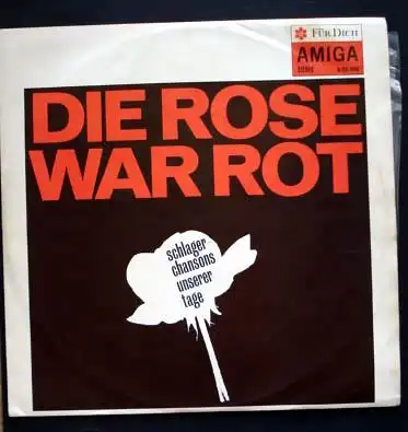 LP: Die Rose war rot.