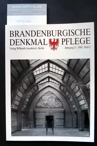 Brandenburgische Denkmalpflege. Jahrgang 11, Heft 2 / 2002.