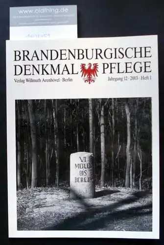 Brandenburgische Denkmalpflege. Jahrgang 12, Heft 1 / 2003.