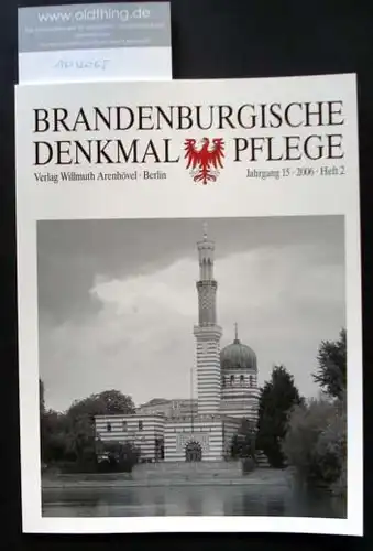 Brandenburgische Denkmalpflege. Jahrgang 15, Heft 2 / 2006.