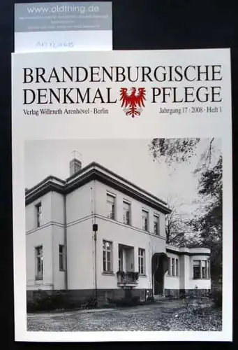Brandenburgische Denkmalpflege. Jahrgang 17, Heft 1 / 2008.