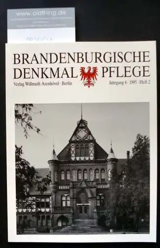 Brandenburgische Denkmalpflege. Jahrgang 4, Heft 2 / 1995.