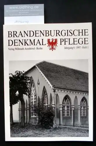 Brandenburgische Denkmalpflege. Jahrgang 6, Heft 1 / 1997.