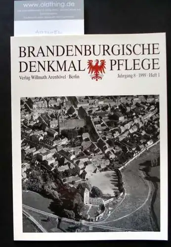 Brandenburgische Denkmalpflege. Jahrgang 8, Heft 1 / 1999.