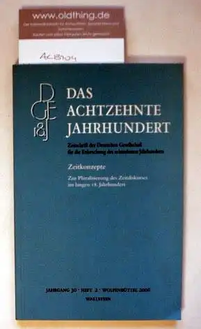 Zelle, Carsten (Hrsg.): Zeitkonzepte. Zur Pluralisierung des Zeitdiskurses im langen 18.Jahrhundert. Zusammengestellt von Stefanie Stockhorst.
