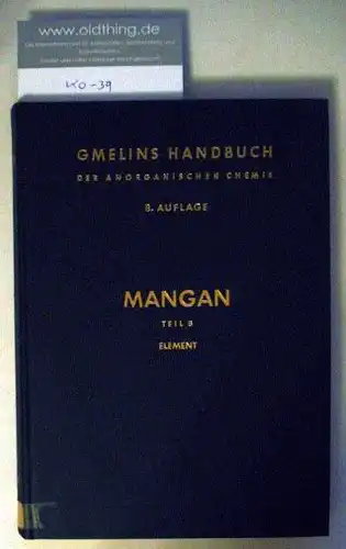 Kugler, Hans Karl: Mangan. Teil B: Das Element.