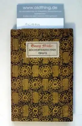Verzeichnis der lieferbaren Bücher des Verlages Georg Müller in München 1924/25.