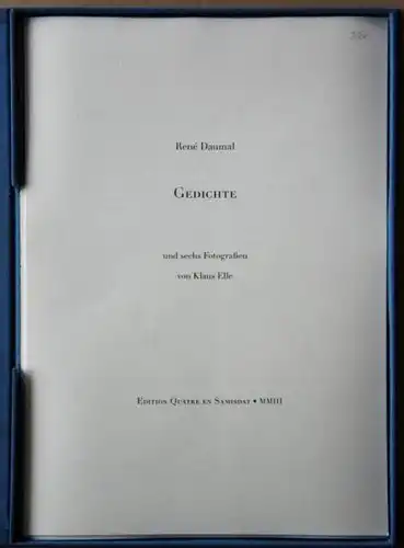 Poèmes de René Daumal avec 6 photographies de Klaus Elle.