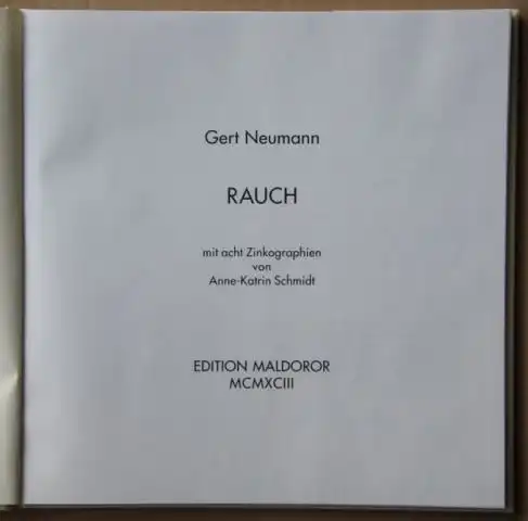 Gert Neumann: Rauch.