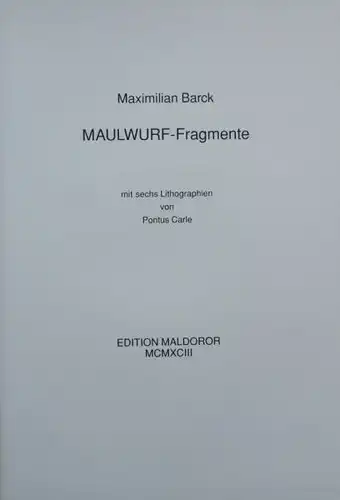 Barck, Maximilien, fragments de MAULWUFF.