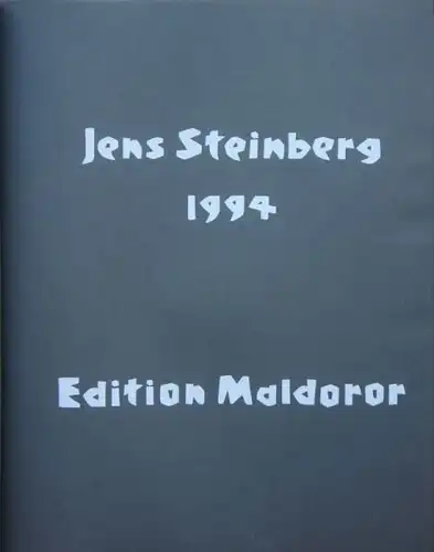 Jens Steinberg 1994: Ich bin der Kasper.