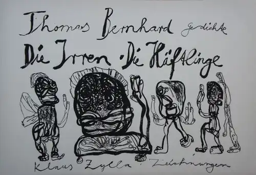 Bernhard, Thomas, les fous, le prisonnier, la poésie.