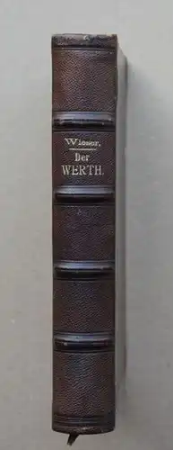 Wieser, Friedrich von: Au sujet de l'origine et des principales lois de la valeur économique. [et] La valeur naturelle.