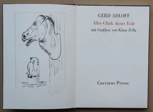 Adloff, Gerd: Alles Glück dieser Erde mit Grafiken von Klaus Zylla.