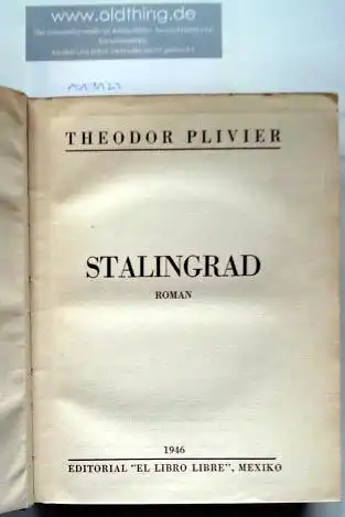 Plivier, Theodor [Theodor Plievier]: Stalingrad.