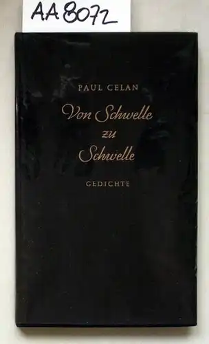 Celan, Paul: Von Schwelle zu Schwelle.