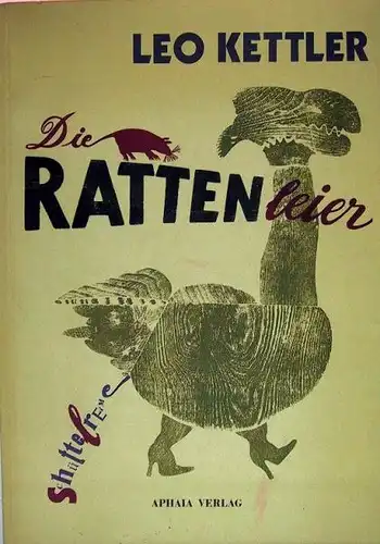 Kettler, Leo: Die Rattenleier. Schüttelreime.