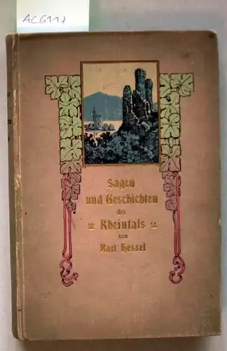 Hessel, Karl: Sagen und Geschichten des Rheintals von Mainz bis Köln.