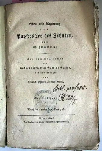 Roscoe, Wilhelm: Leben und Regierung des Papstes Leo des Zehnten. Erster Theil.